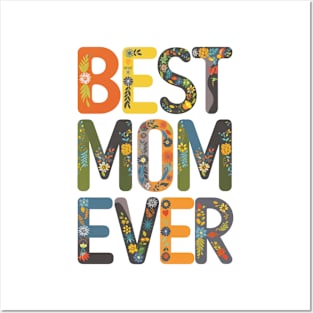 Best Mom Ever Mothers Day Gift Posters and Art